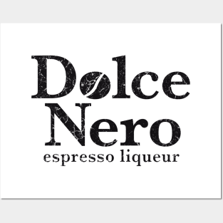 dolce nero liquor espresso Posters and Art